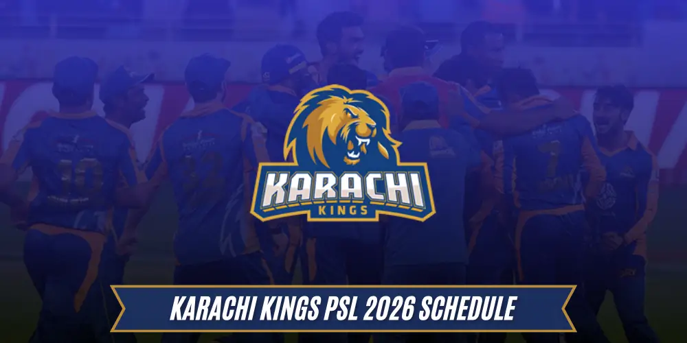 Karachi Kings Schedule 2026